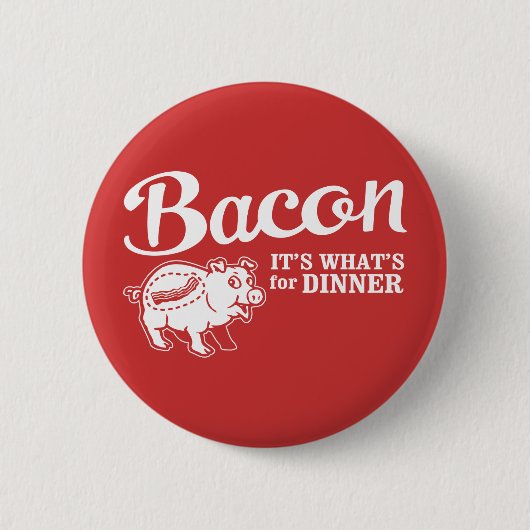 ベーコン – 夕食の材料だ 缶バッジ (正面)