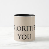 ベージュのMinimal Prioritize You 引用 マグカップ (中央)