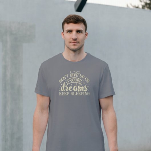 ベージュ与えは夢を眠ら保せず Tシャツ