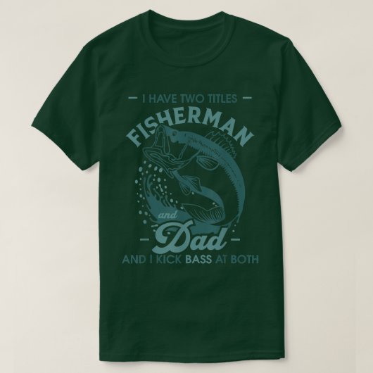 ベースおもしろい魚釣りギフト私は2つのタイトルFishermを持っている Tシャツ (デザイン正面)
