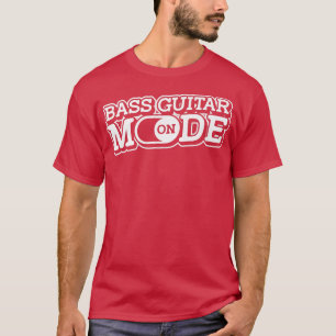 ベースギターモードOnBassプレイヤー音楽ベースのベースBass Tシャツ