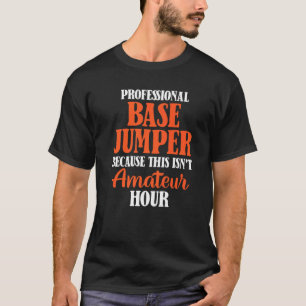 ベースジャンピングベースジャンパー5 Tシャツ