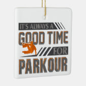 ベースジャンプは常にパークールに良い時間 セラミックオーナメント (右)
