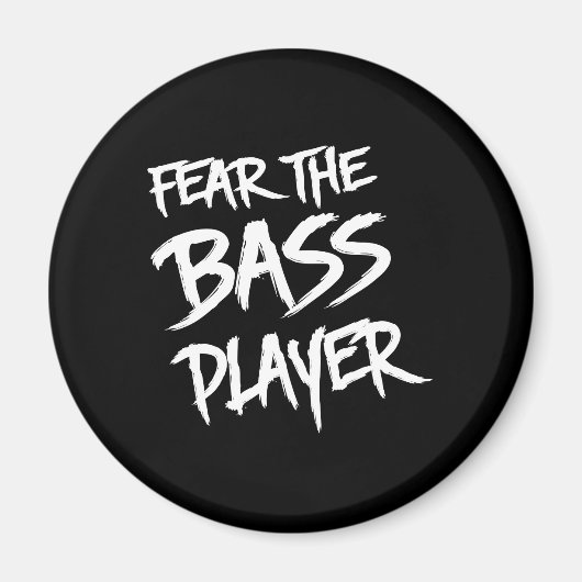 ベースプレーヤーを恐れる マグネット (正面)