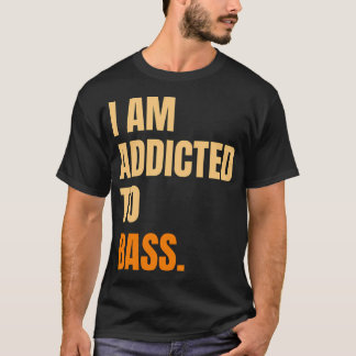 ベース中毒 Tシャツ