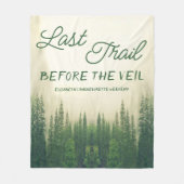 ベールバチェロレッテ前の最後のトレイル フリースブランケット (正面)