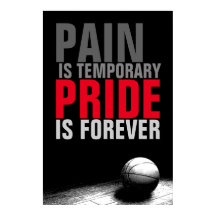 ペインは一時的なプライドは永遠バスケットボール