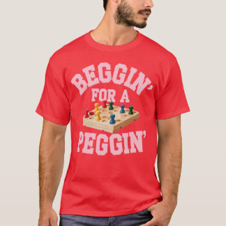 ペグ打ちを懇願する おもしろボードゲームのダジャレデザイン Tシャツ