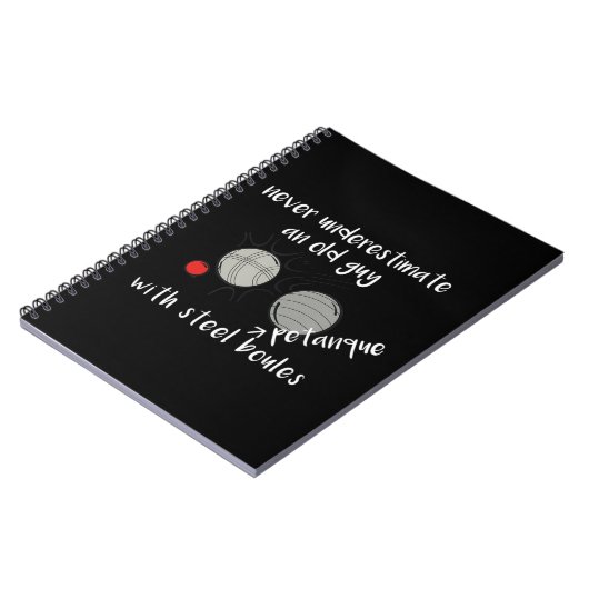 ペタンケ・ブールのおじいさんを決して過小評価しない ノートブック (左側)