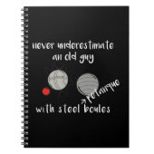 ペタンケ・ブールのおじいさんを決して過小評価しない ノートブック (正面)