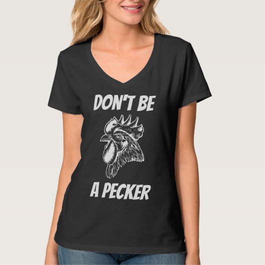 ペッカー裏庭の鶏ではない Tシャツ (正面)