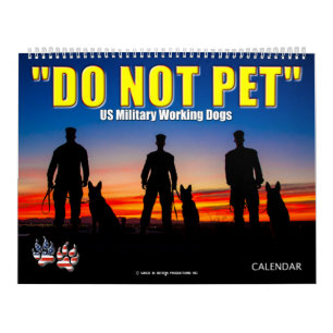 "ペットしない" – 米国軍隊ワーキング犬カレンダー カレンダー