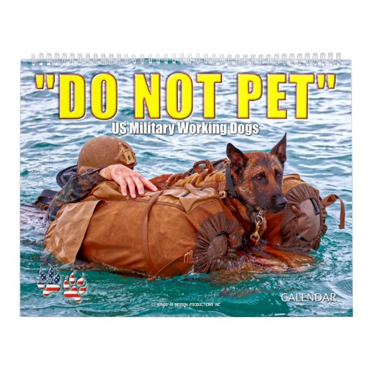 "ペットしない" – 米国軍隊ワーキング犬カレンダー カレンダー (カバー)