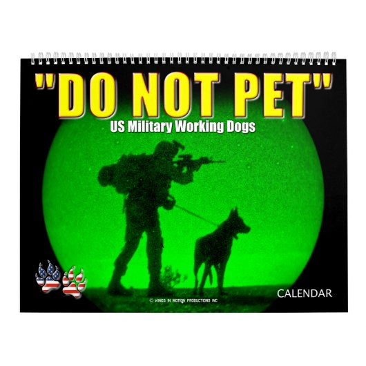 "ペットしない" – 米国軍隊ワーキング犬カレンダー カレンダー (カバー)