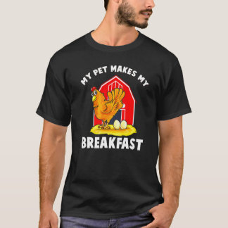 ペットのニワトリが朝食を作ってくれる 農場の動物たち Tシャツ