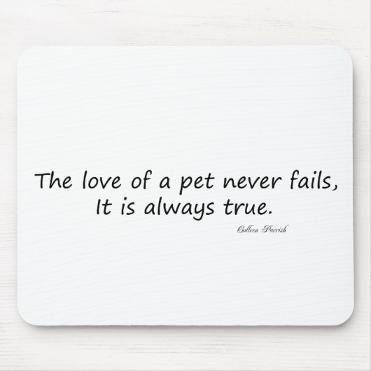ペットの愛（言葉のみ） マウスパッド (正面)