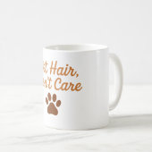 ペットの髪、しない気に – ポープのプリカラフルントデザイン コーヒーマグカップ (正面右)