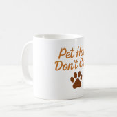 ペットの髪、しない気に – ポープのプリカラフルントデザイン コーヒーマグカップ (正面左)