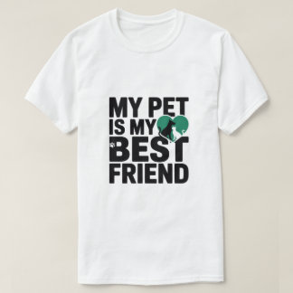 ペットは最高の友達 Tシャツ
