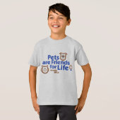 ペットは生命プロダクトのための友人です Tシャツ (正面フル)