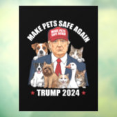 ペットを再び安全にする2024私たちのペッ救トをトランプ ウィンドウサイン (シート3)