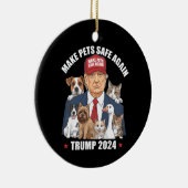 ペットを再び安全にする2024私たちのペッ救トをトランプ セラミックオーナメント (右)