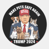 ペットを再び安全にする2024私たちのペッ救トをトランプ ラウンドシール (正面)