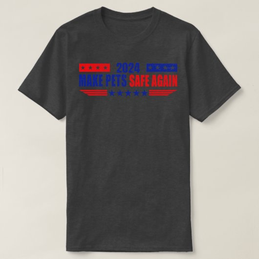 ペットを変な選挙に対して安全にする1 Tシャツ (デザイン正面)