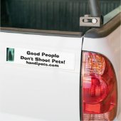 ペットを撃たないで下さい バンパーステッカー (トラック上)