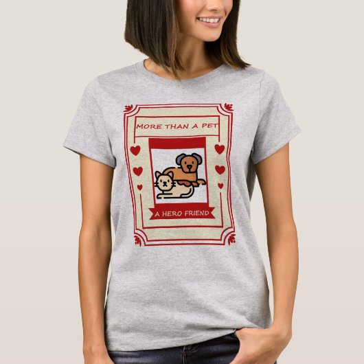 ペットを超えた英雄の友 Tシャツ (正面)