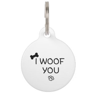 ペットドッグおもしろいユーモアI WOOF YOUおもしろい犬ラベル ペット ネームタグ