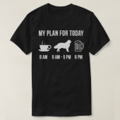 ペットニューファンドランド犬の犬の今日の私の計画 Tシャツ (デザイン正面)