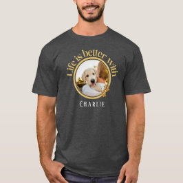 ペットパーソナライズされたの写真と名前で人生が良い Tシャツ