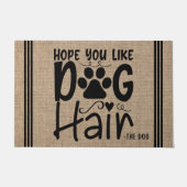 ペットパーソナライズされたの名前あなたが犬の髪を好きになることを願う ドアマット (正面)