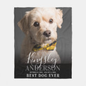 ペットモダンフォトスクリプト記念最高のドッグエバー フリースブランケット (正面)