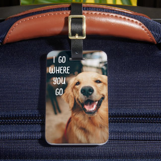 ペット写真のカスタマイズラベル 荷物タグ I Go Where You ラゲッジタグ