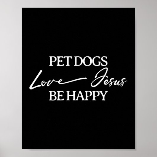 ペット犬はイエスが大好き 幸せな犬 ポスター (正面)