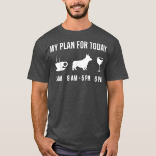 ペットPembrokeウェルシュコーギー犬Dog Puppy私のTodのための計画 Tシャツ