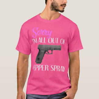 ペッパーのスプレー銃が全て無くなってごめんなさい Tシャツ