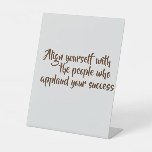 ペデスタルサインオリジナルやる気を起こさせる引用文 台座サイン (正面)