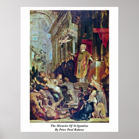 ペトロ・ポール・ルーベンスによる聖イグネイシャスの奇跡 ポスター (正面)