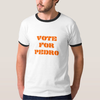 ペドロのための投票 Tシャツ