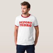 ペドロを追放して下さい Tシャツ (正面フル)