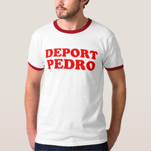 ペドロを追放して下さい Tシャツ (正面)