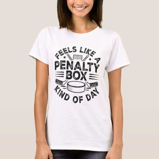 ペナルティボックスのような日 Funny Hockey  Tシャツ (正面)
