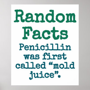 ペニシリンが最初にMold Juiceと呼ばれた – Trivia Fa ポスター