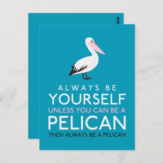 ペリカンになれないなら自分でいてくれ ポストカード (正面/裏面)