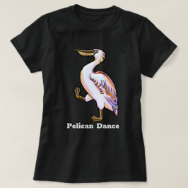 ペリカン·ダンス Tシャツ