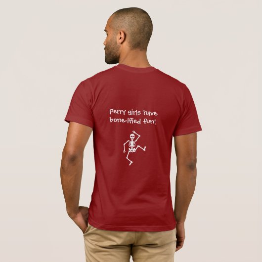 ペリーの女の子は骨ifiedのおもしろいの乗組員首のTシャツを持っています Tシャツ (裏面フル)