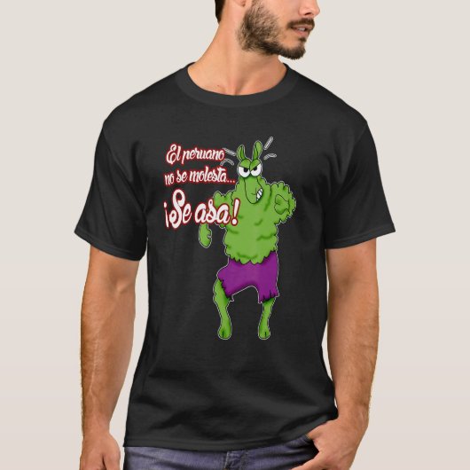 ペルアーノのセモレスタはペルーのスラングクールだ Tシャツ (正面)